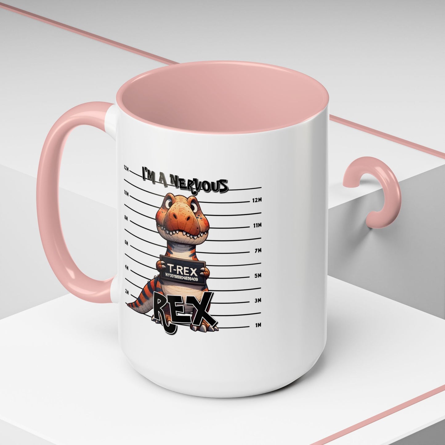 Humor Mug - I'm A Nervous Rex