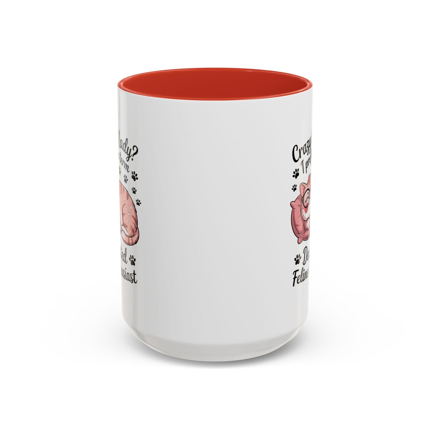 Humor Mug - Crazy Cat Lady?