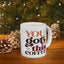 Motivation Mug - You Got This Coffee
