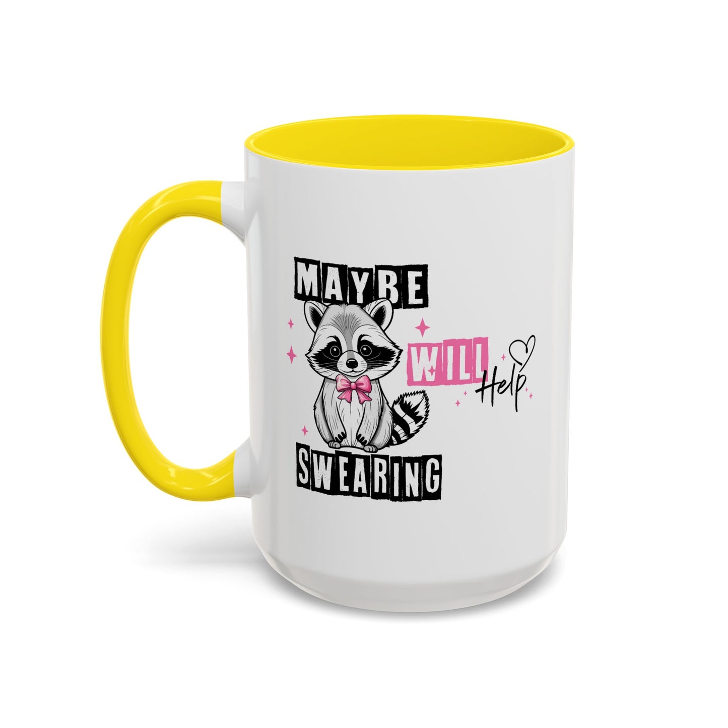 Humor Mug - Maybe Swearing Will Help