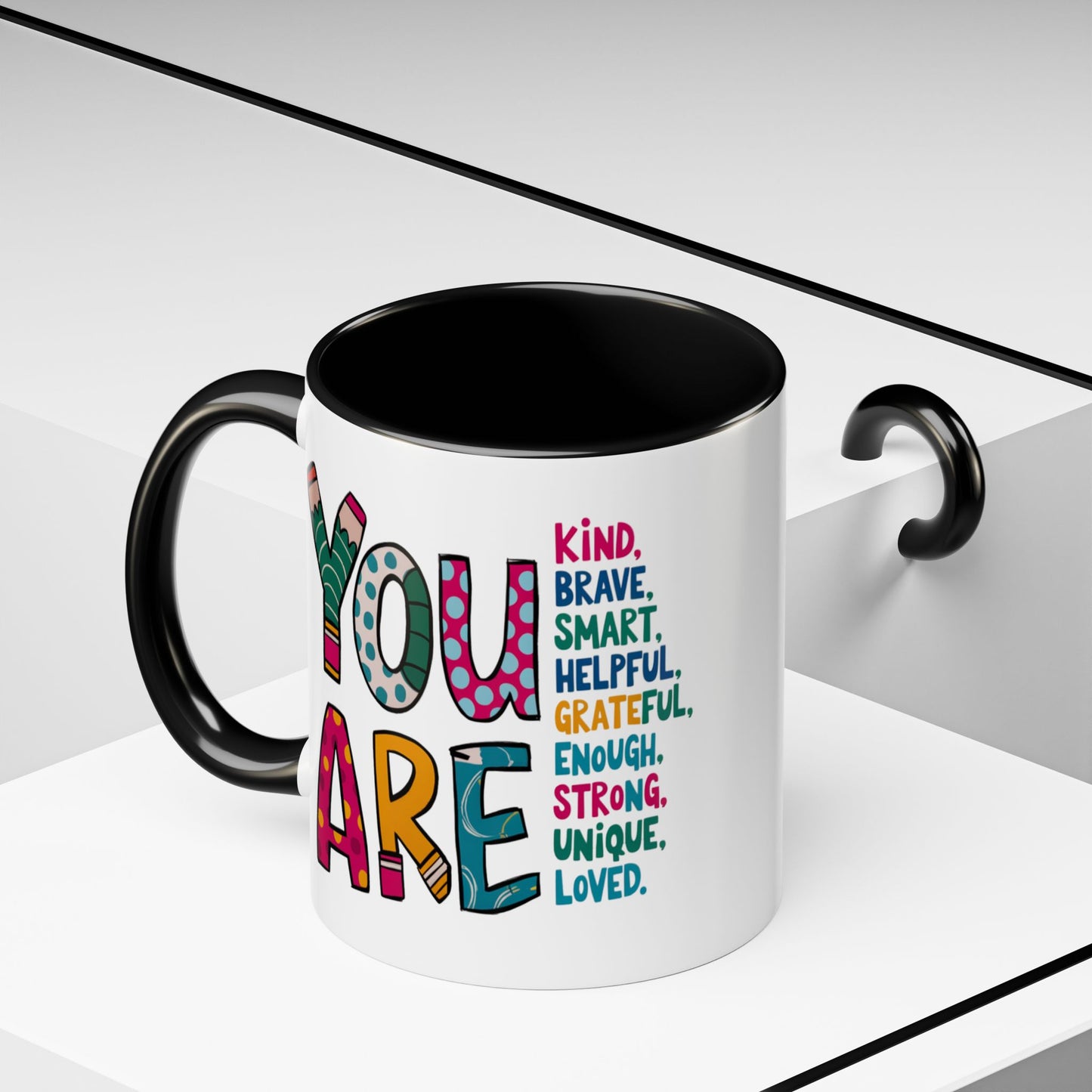 Motivation Mug - You Are