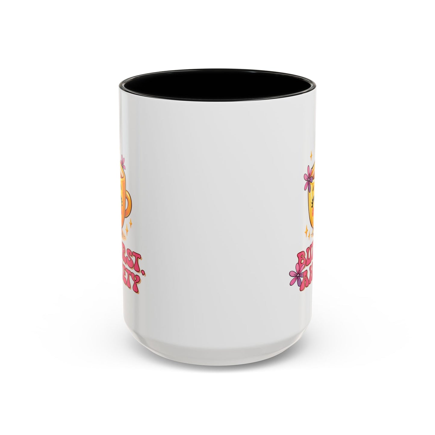 Wellness Mug - But First Anxiety