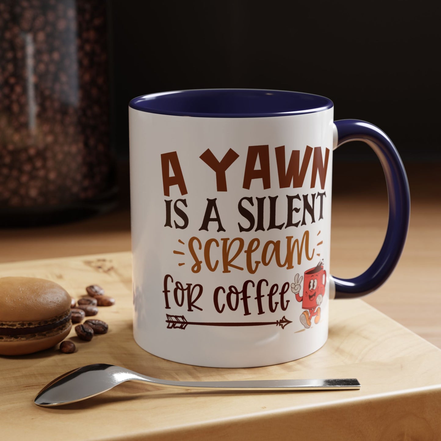 Humor Mug - A Yawn is a Silent Scream