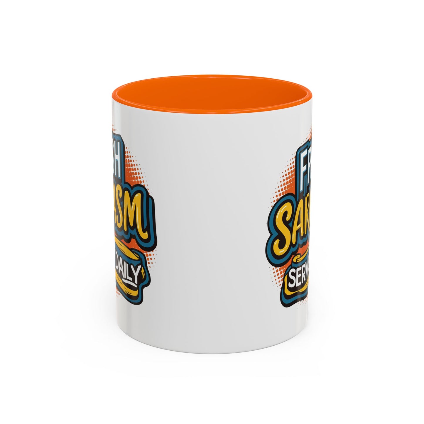 Humor Mug - Fresh Sarcasm Served Daily