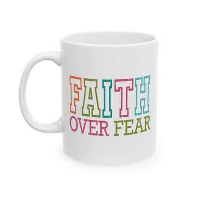 Religious Mug - Faith Over Fear Colorful