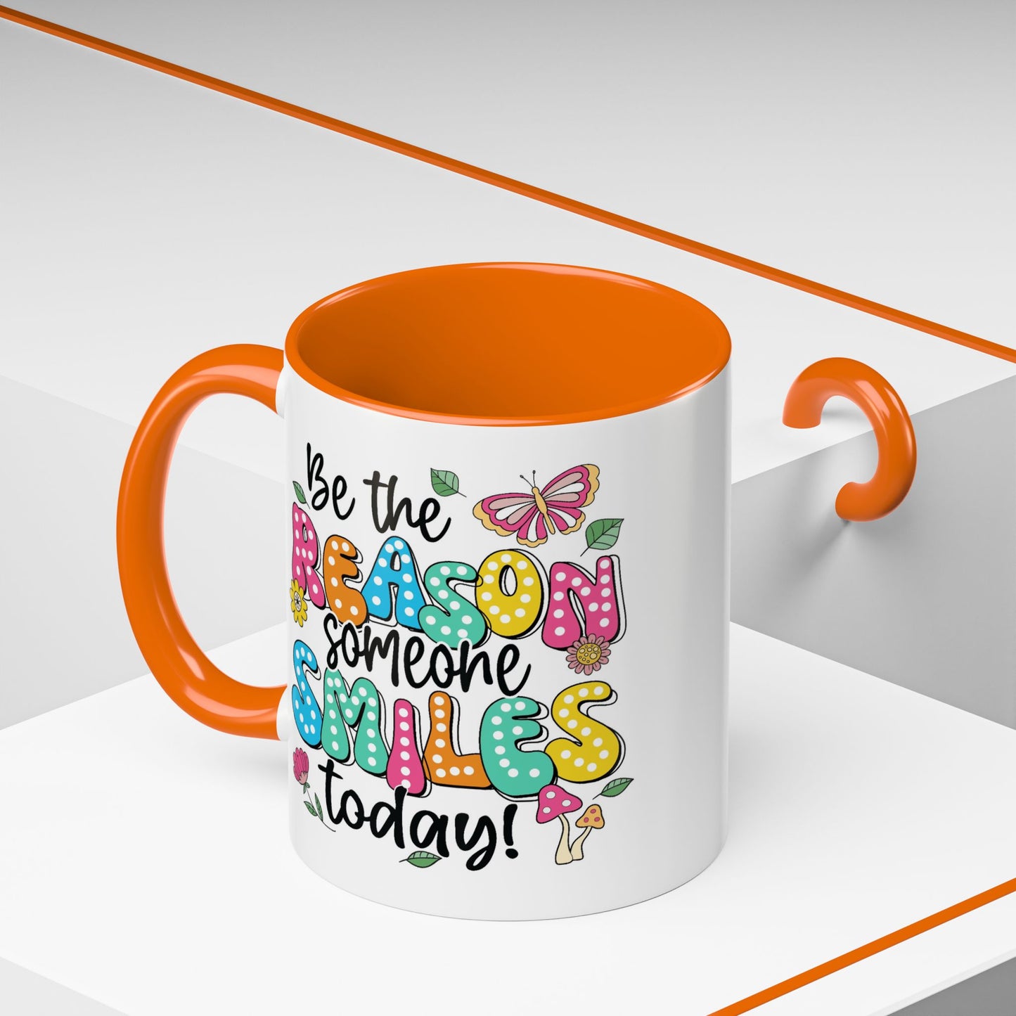 Motivational Mug - Be The Reason Someone Smiles Today