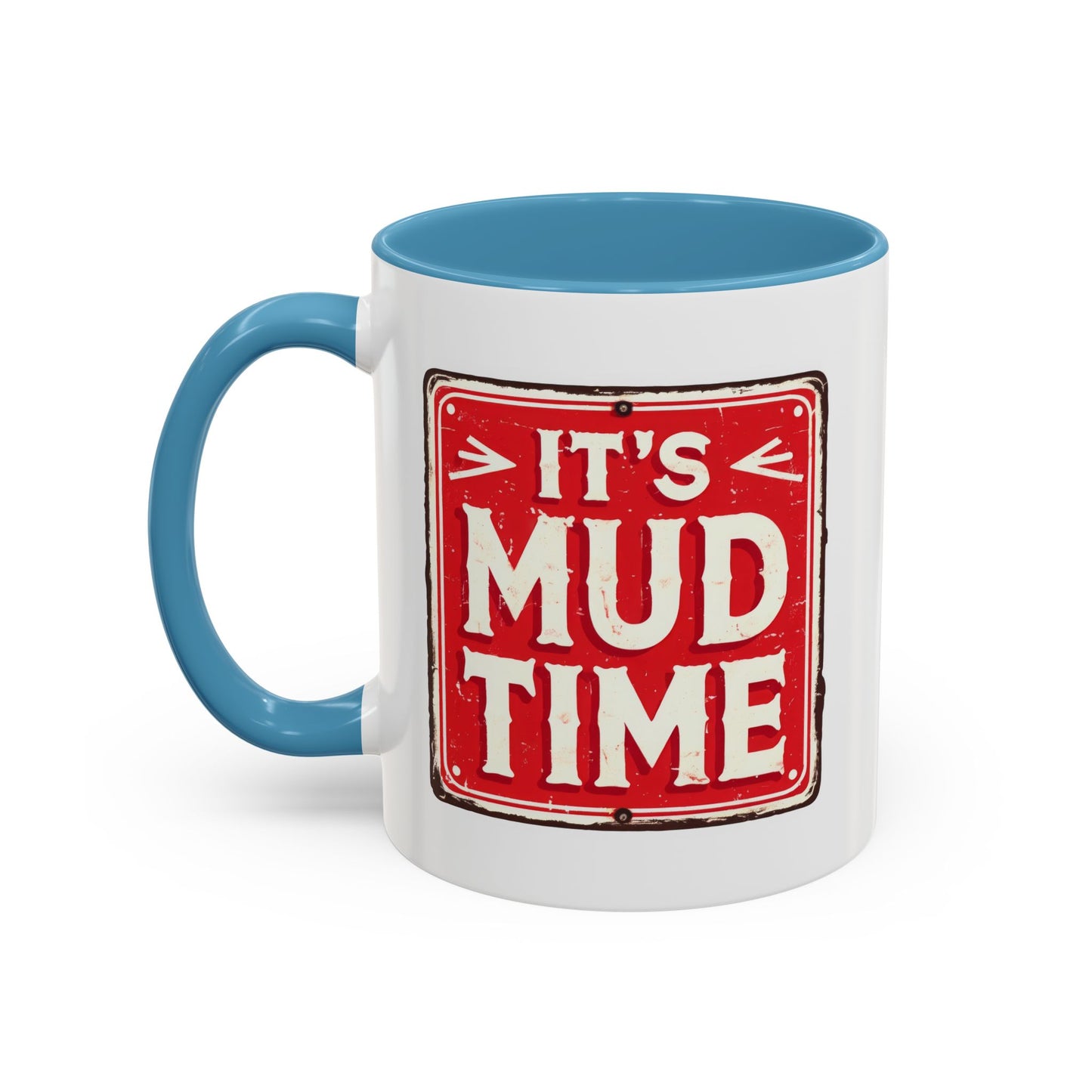 Adventure Mug - It's Mud Time
