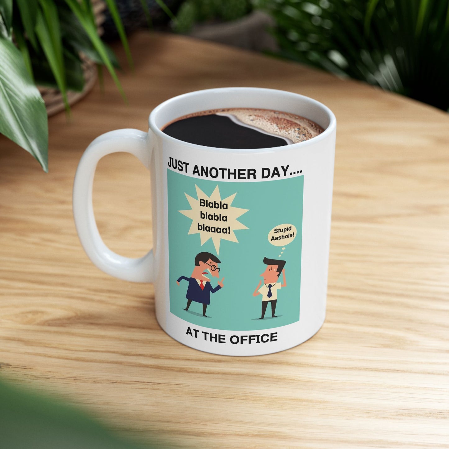 Office Mug - Just Another Day