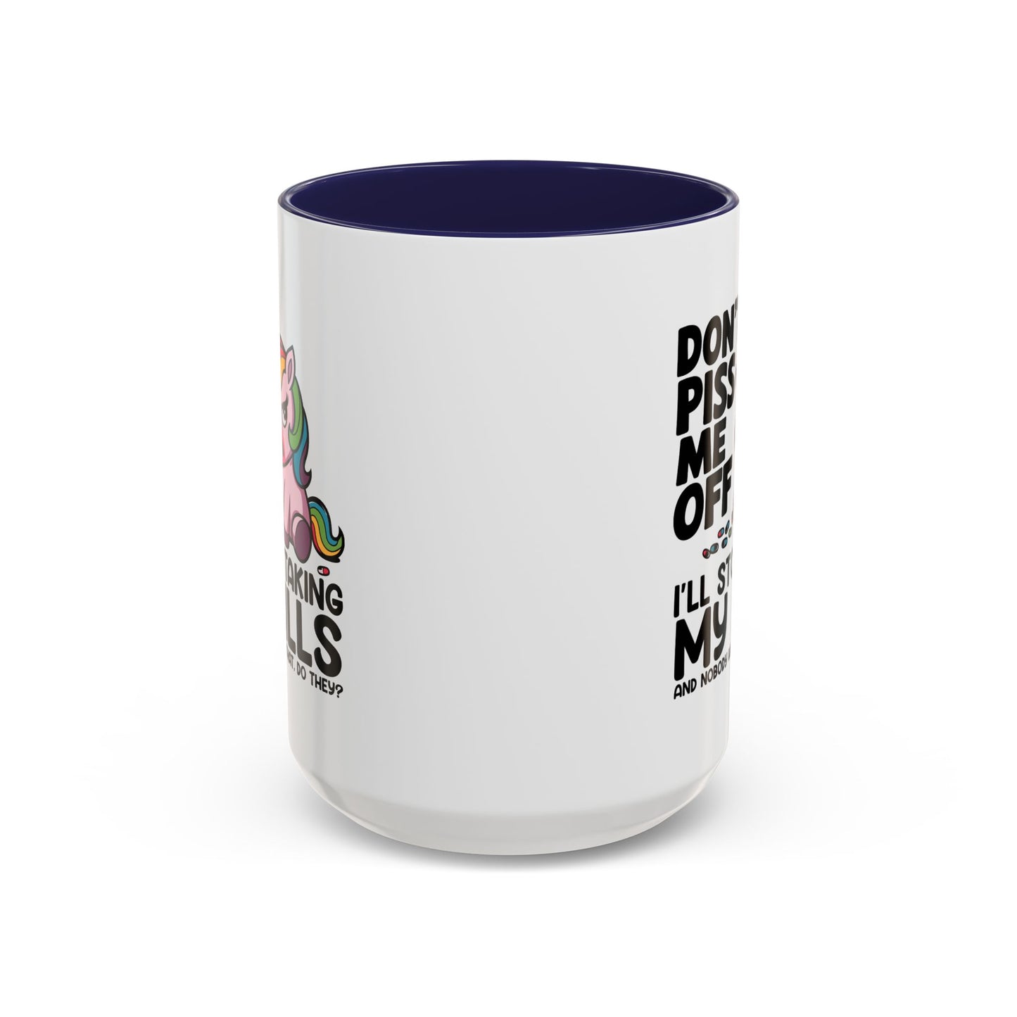 Adult Mug - Don't Piss Me Off