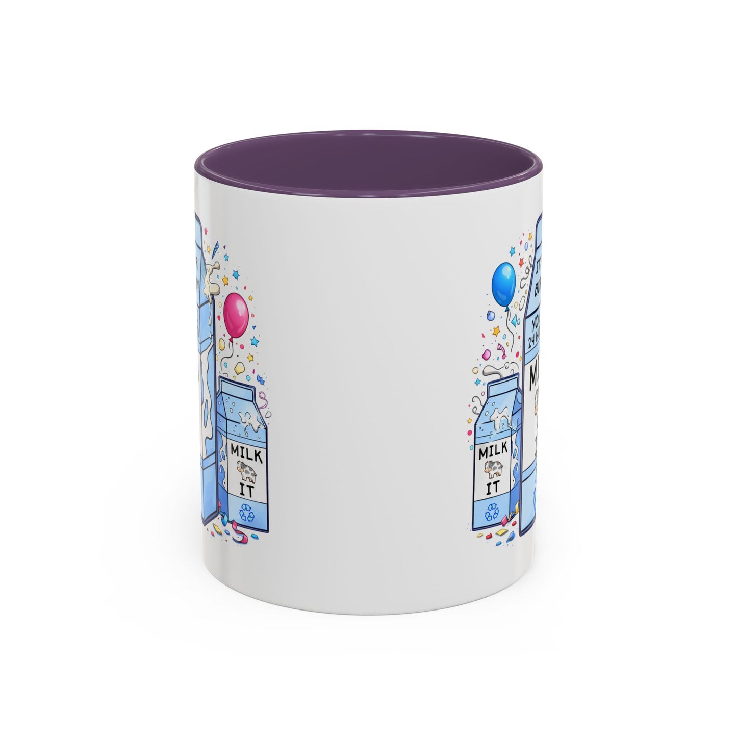 Birthday Mug - 24 Hours to Milk It