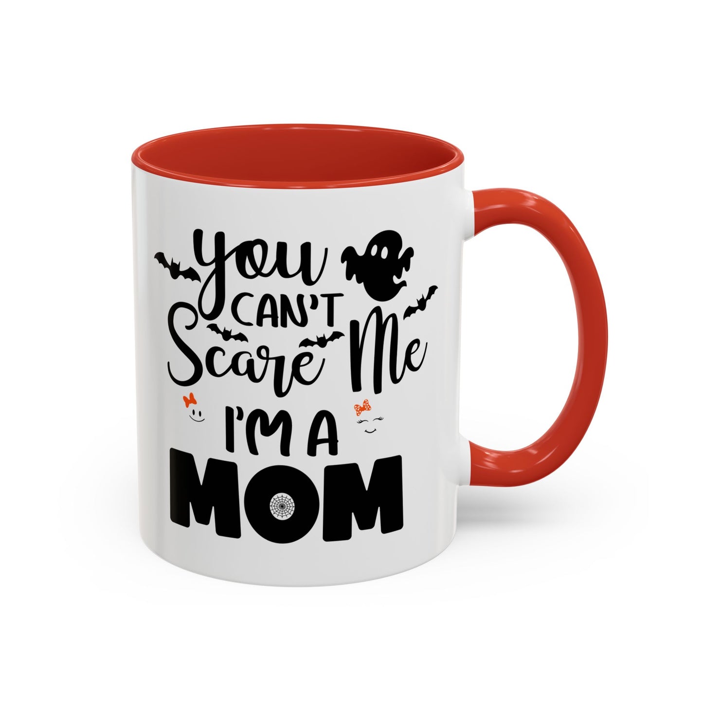 Halloween Mug - You Can't Scare Me I'm a Mom