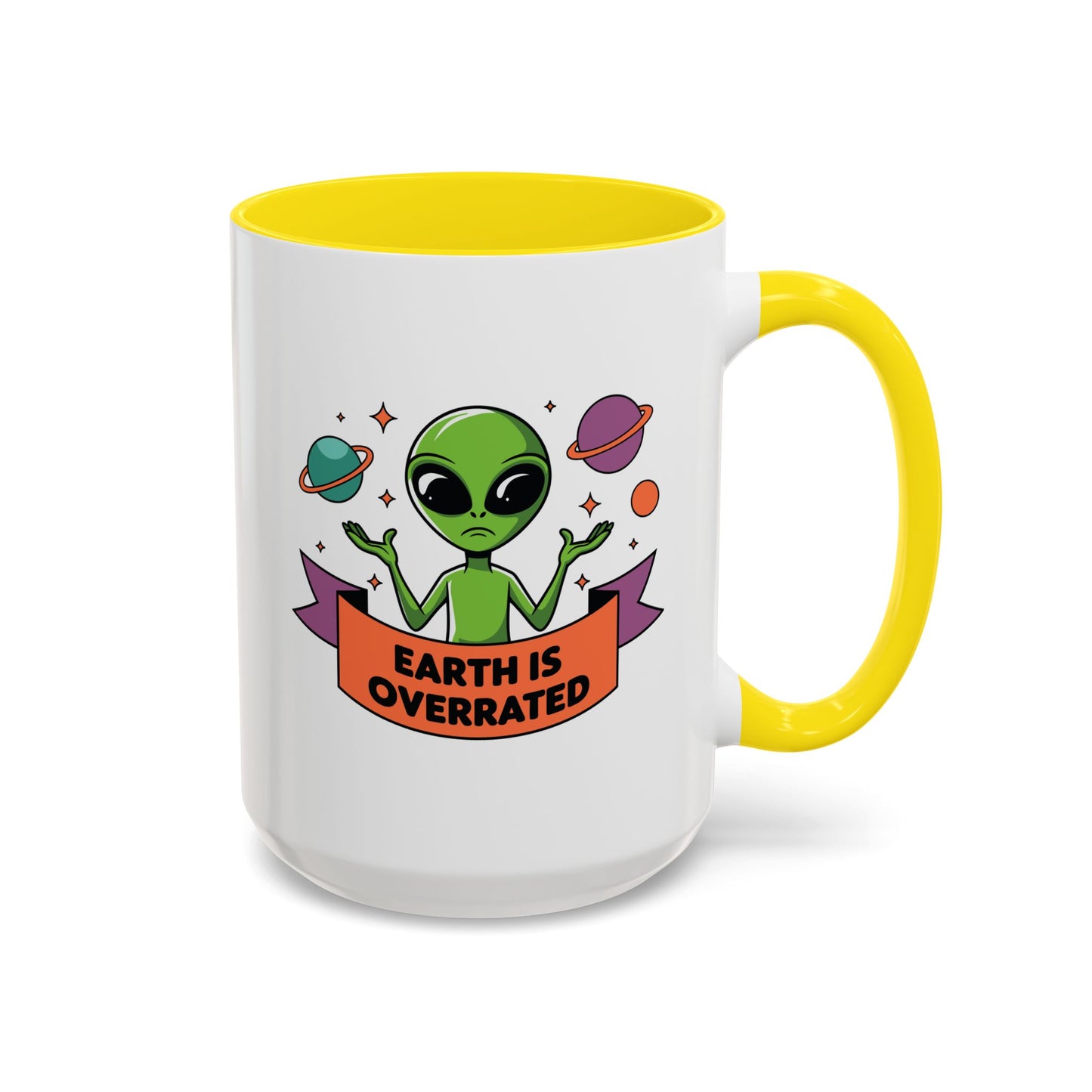 Alien Mug - Earth Is Overrated