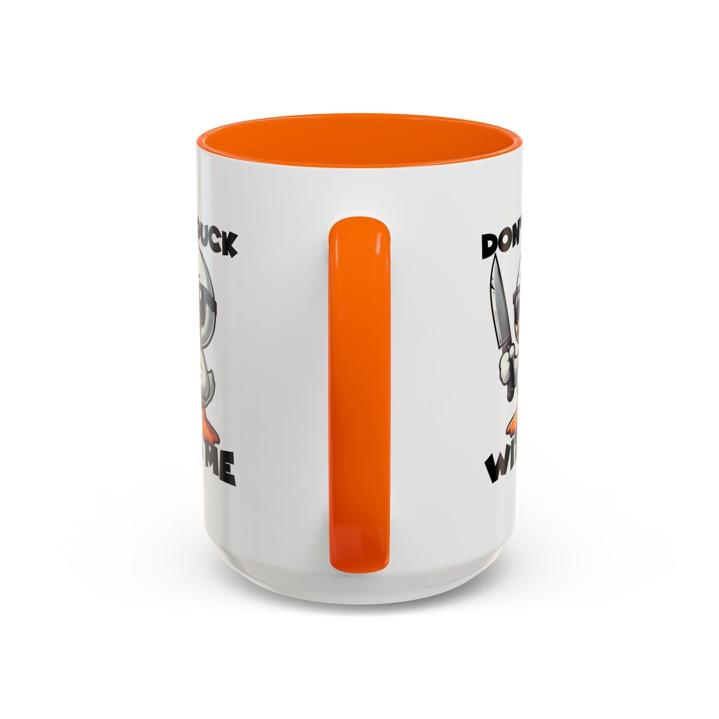 Adult Mug - Don't Duck With Me