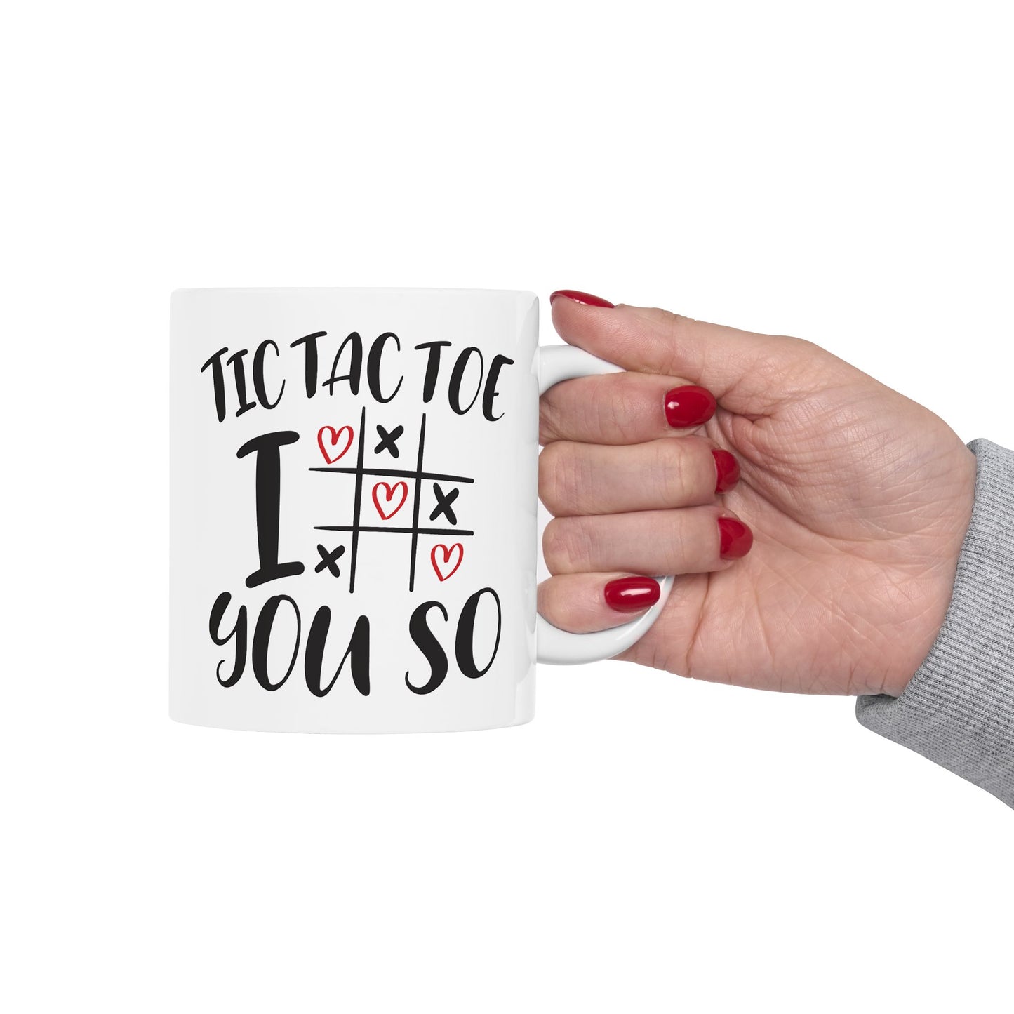 Anniversary Mug - Tic Tac Toe I Love You So