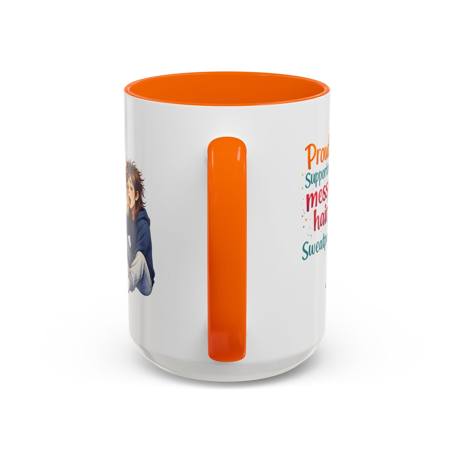Humor Mug - Proud Supporter