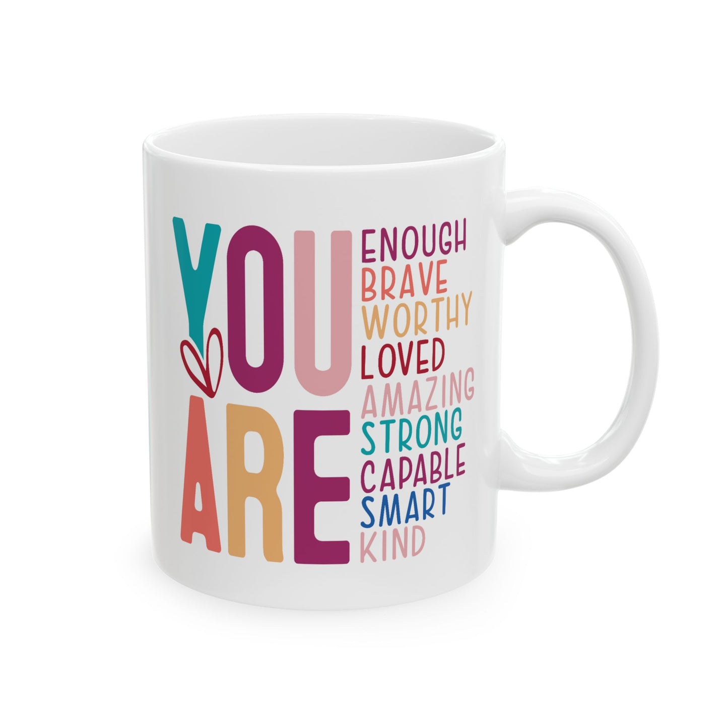 Motivation Mug - You Are Enough Colorful