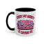 Humor Mug - Sorry My Anxiety