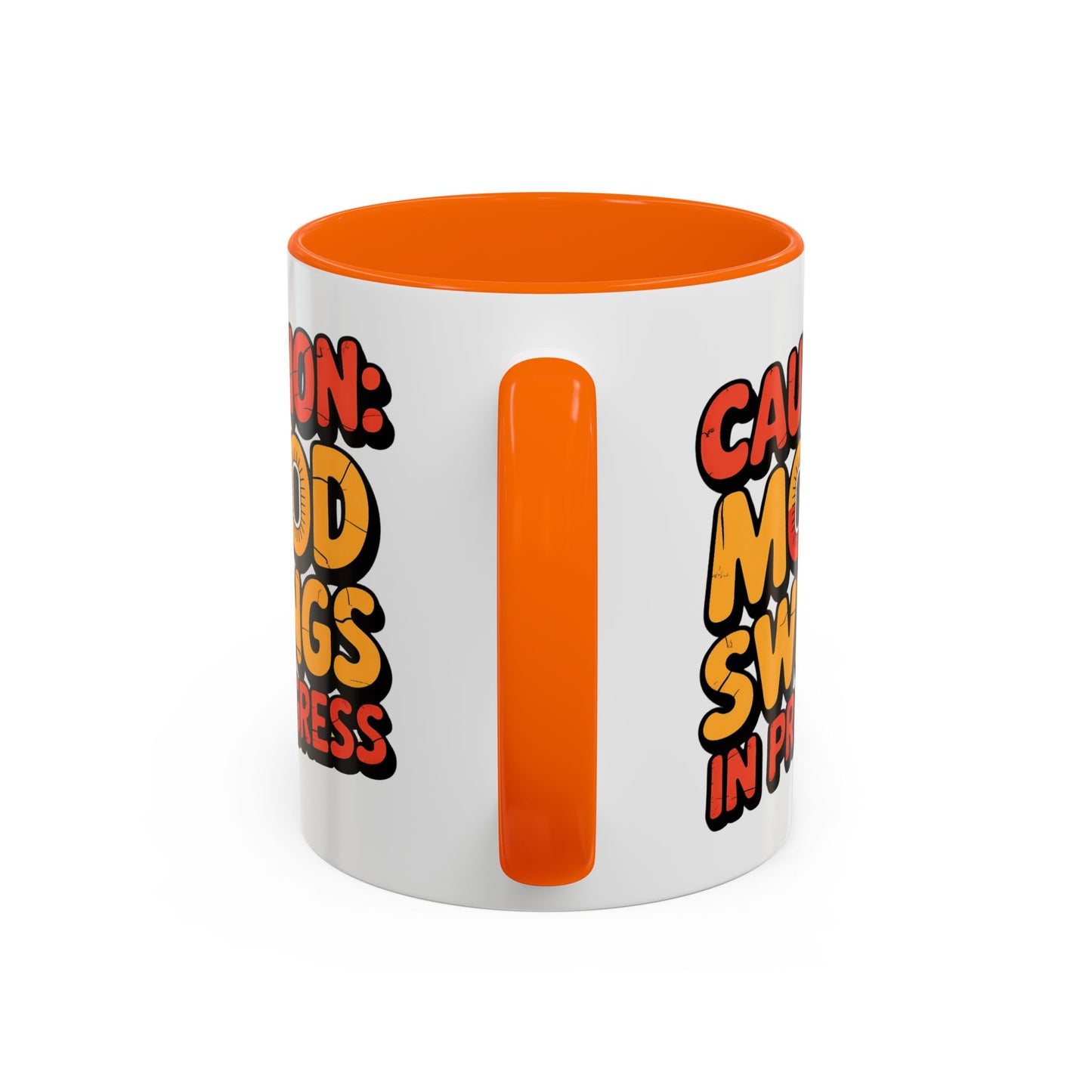 Humor Mug - Caution Mood Swings in Progress