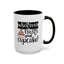 Humor Mug - Whatever Frosts Your Cupcake!