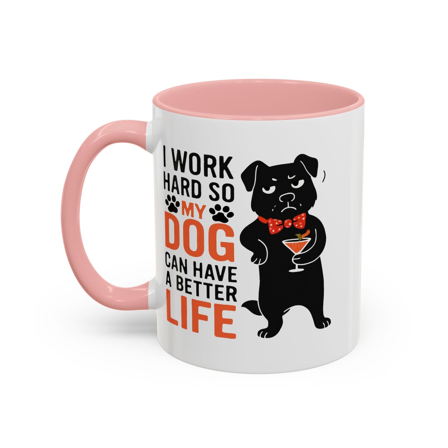 Animal Mug - I Work Hard So My Dog