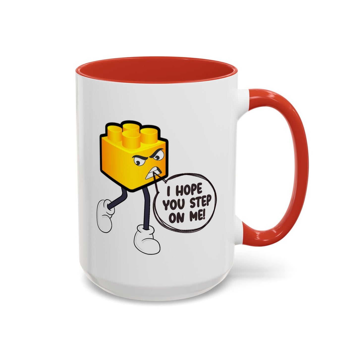 Humor Mug - I Hope You Step On Me