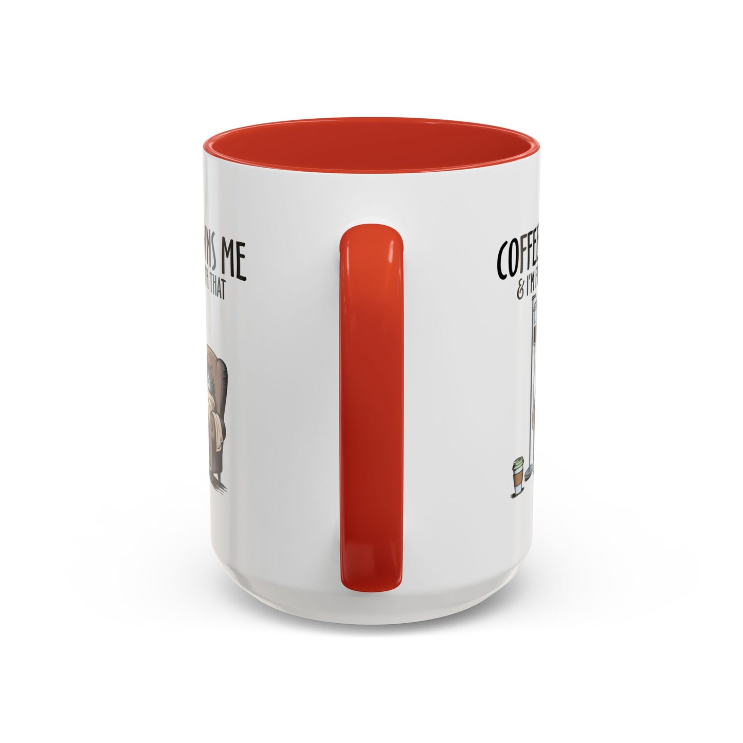 Humor Mug - Coffee Owns Me & I'm Fine With That