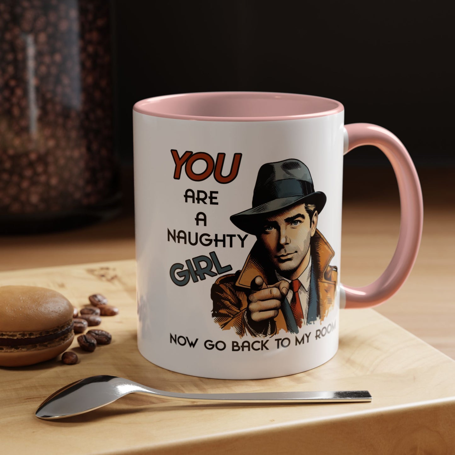 Adult Mug - You Are a Naughty Girl
