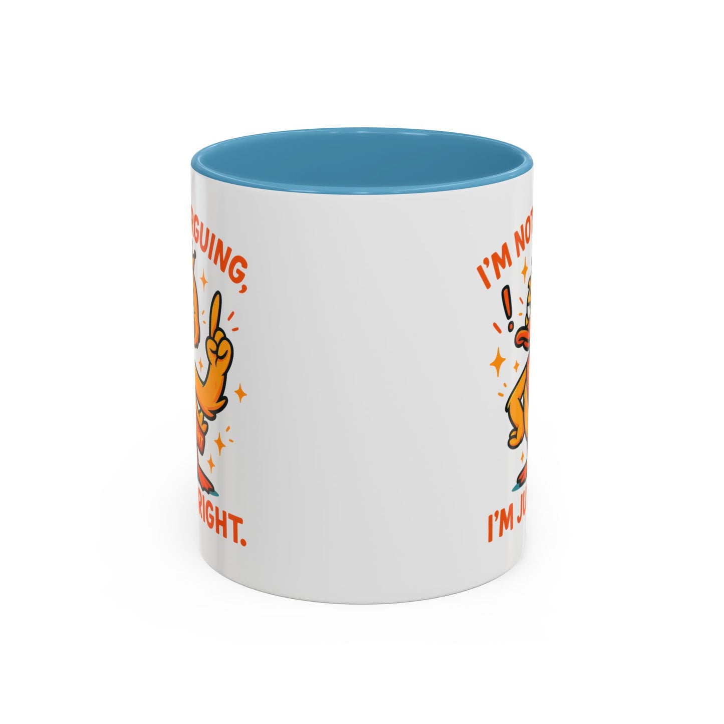Office Mug - I'm Not Arguing