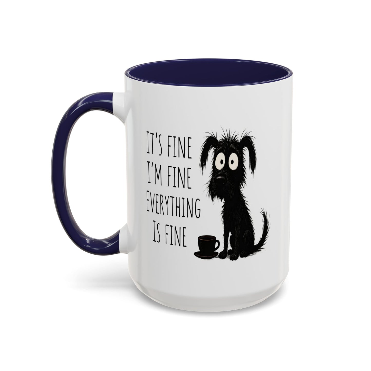 Animal Mug - It's Fine, I'm Fine
