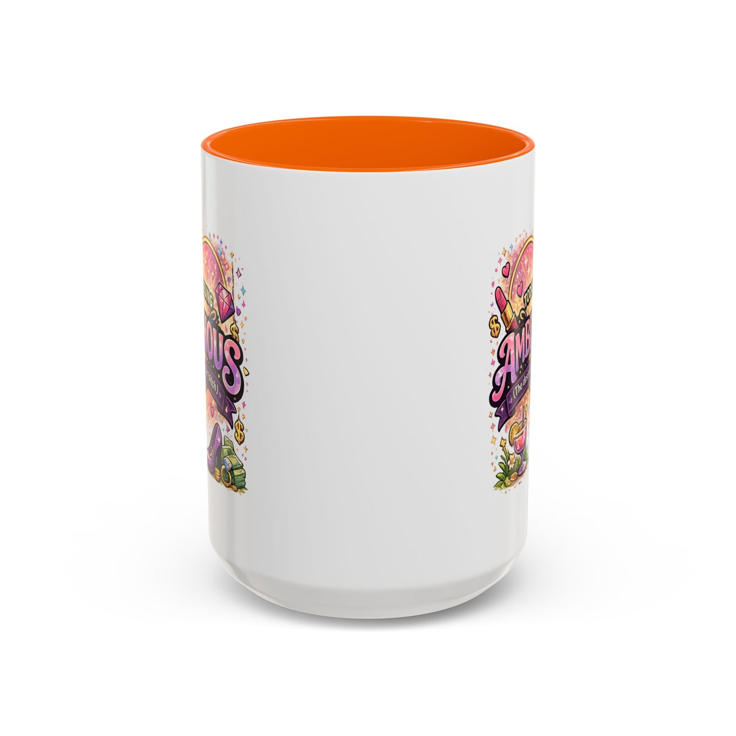 Humor Mug - Ambitchous