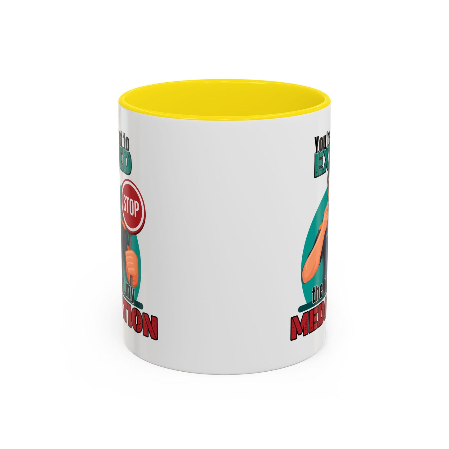 Humor Mug - You Are About To Exceed