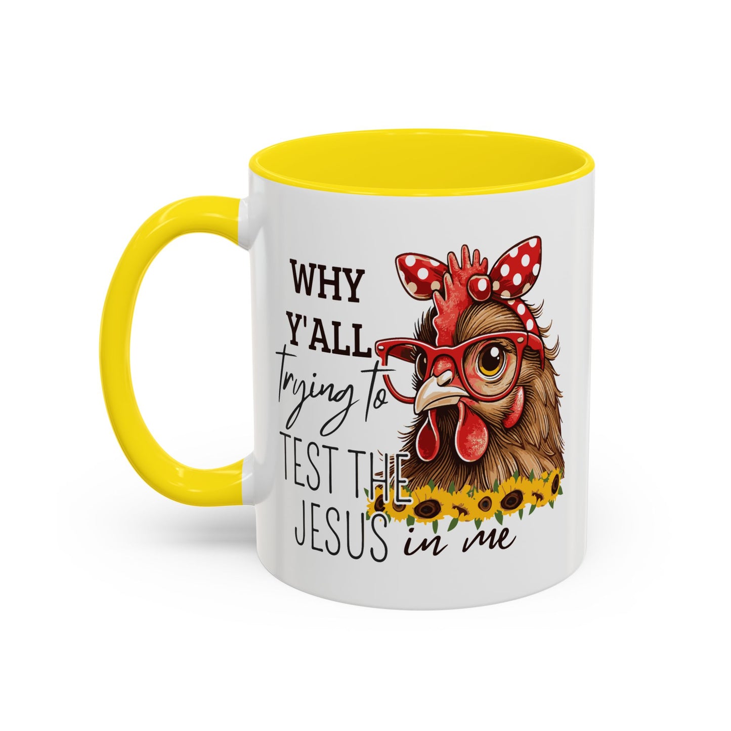 Humor Mug - Why Y'all Trying