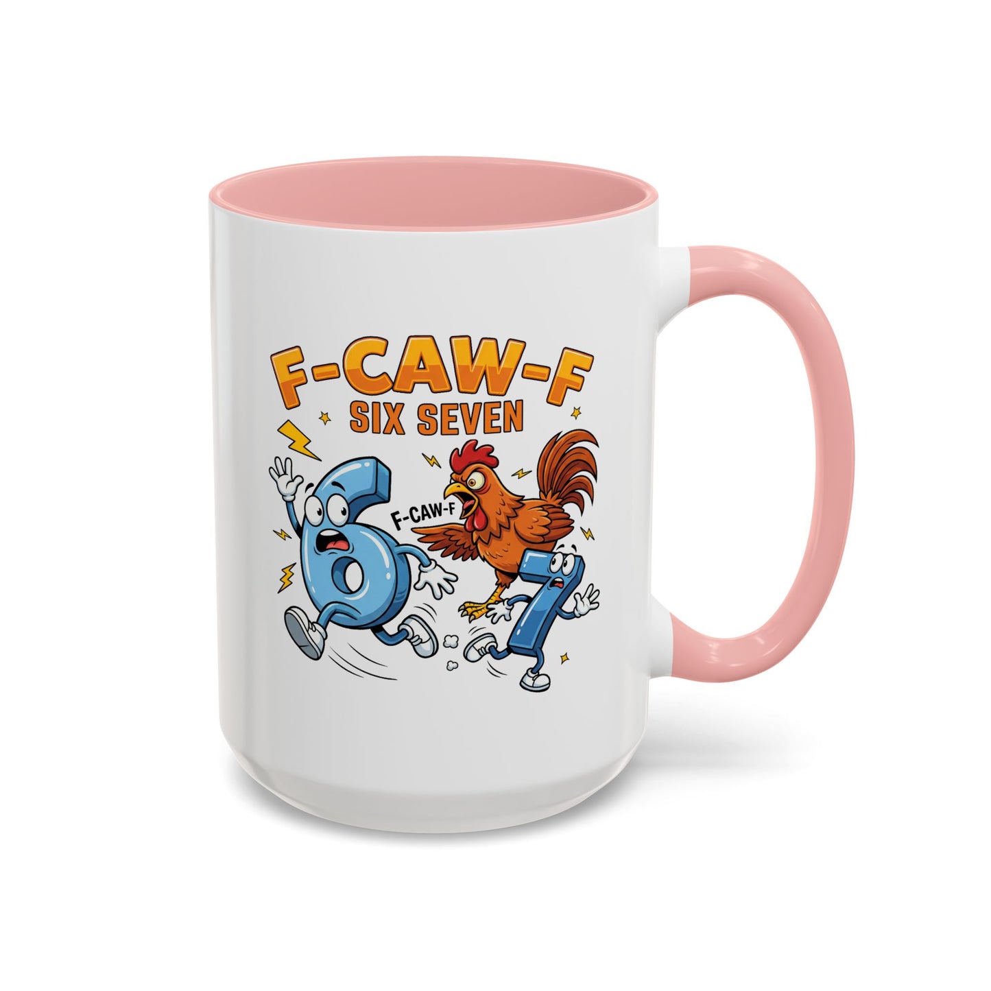 Humor Mug - F-CAW-F Six Seven