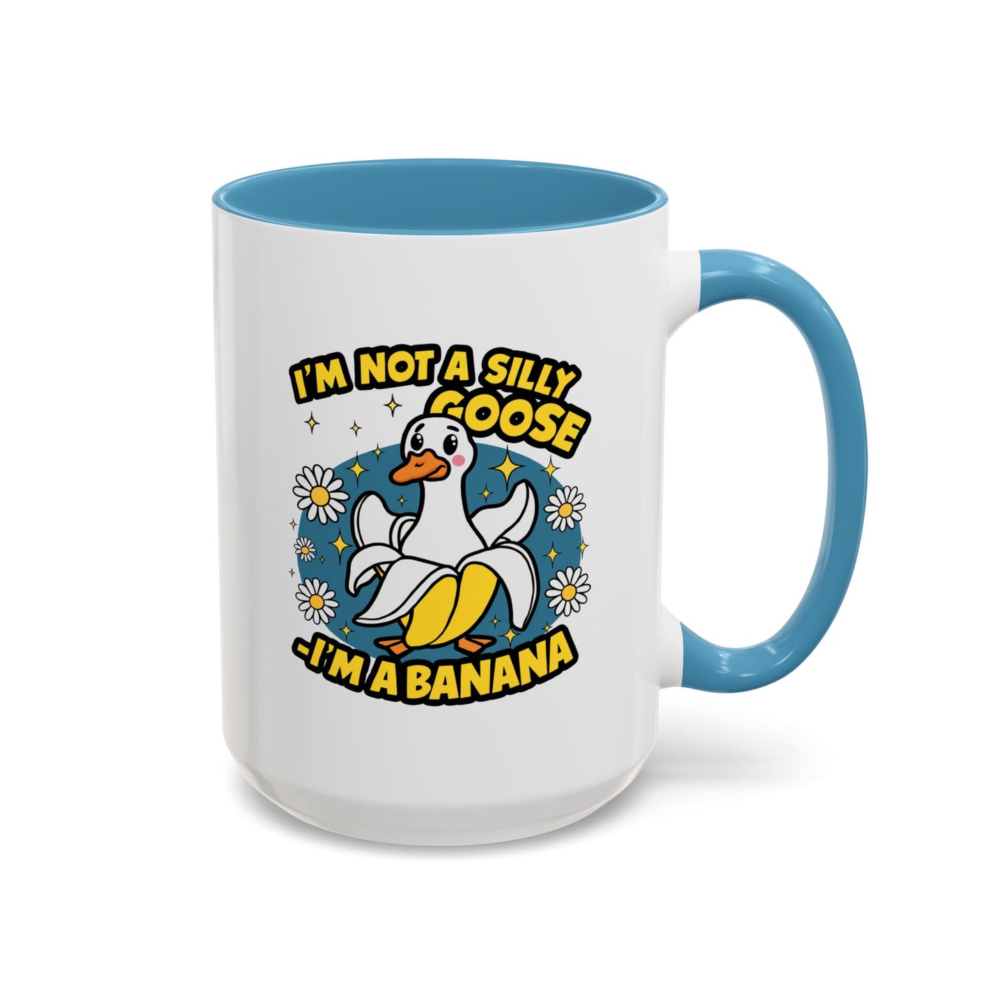 Office Mug - I'm Not A Silly Goose