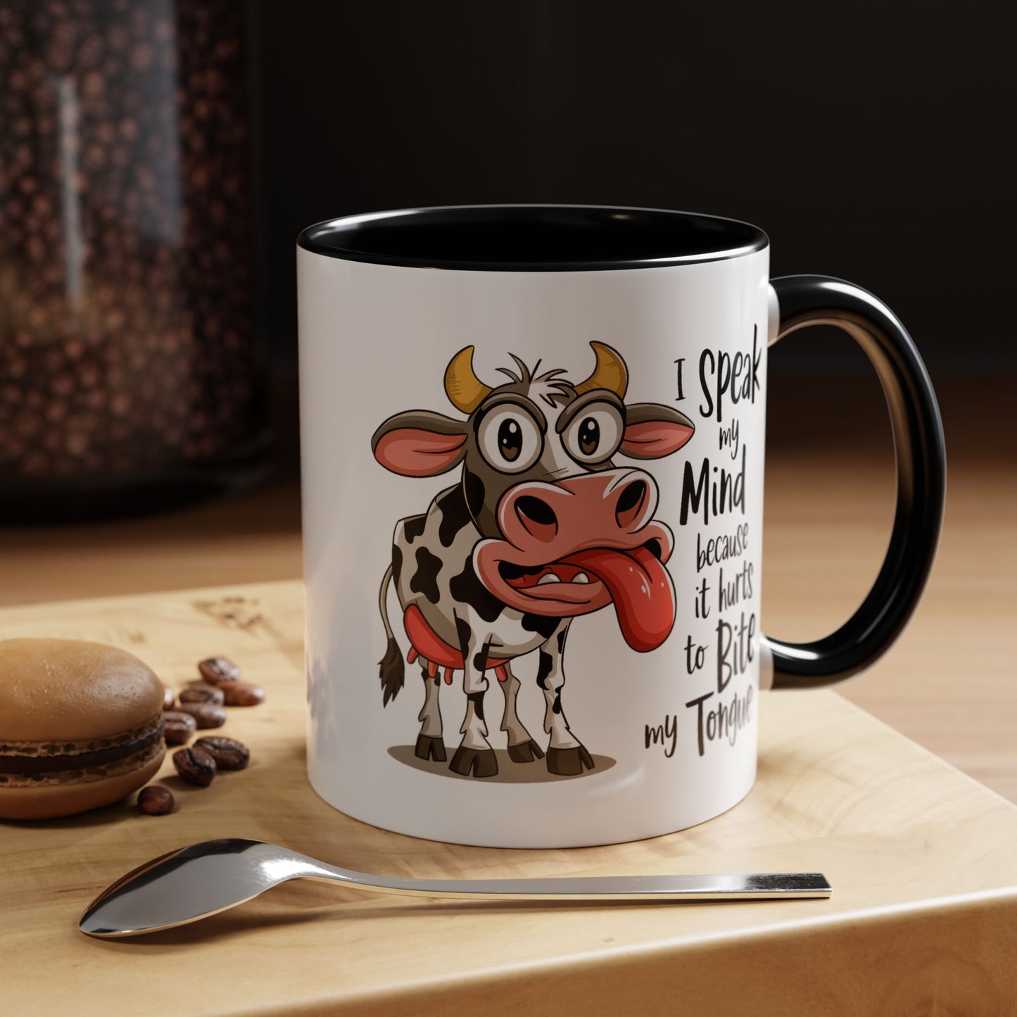 Humor Mug - I Speak My Mind