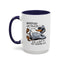 Humor Mug - Whatever Life Throws At You