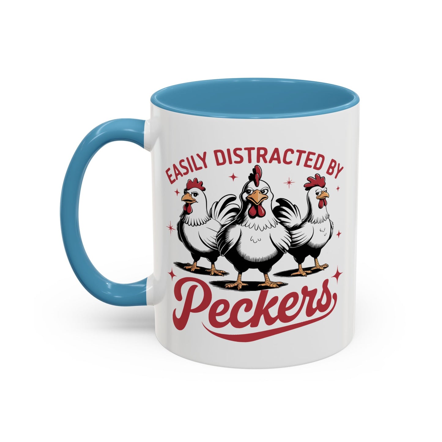 Humor Mug - Easily Distracted By Peckers