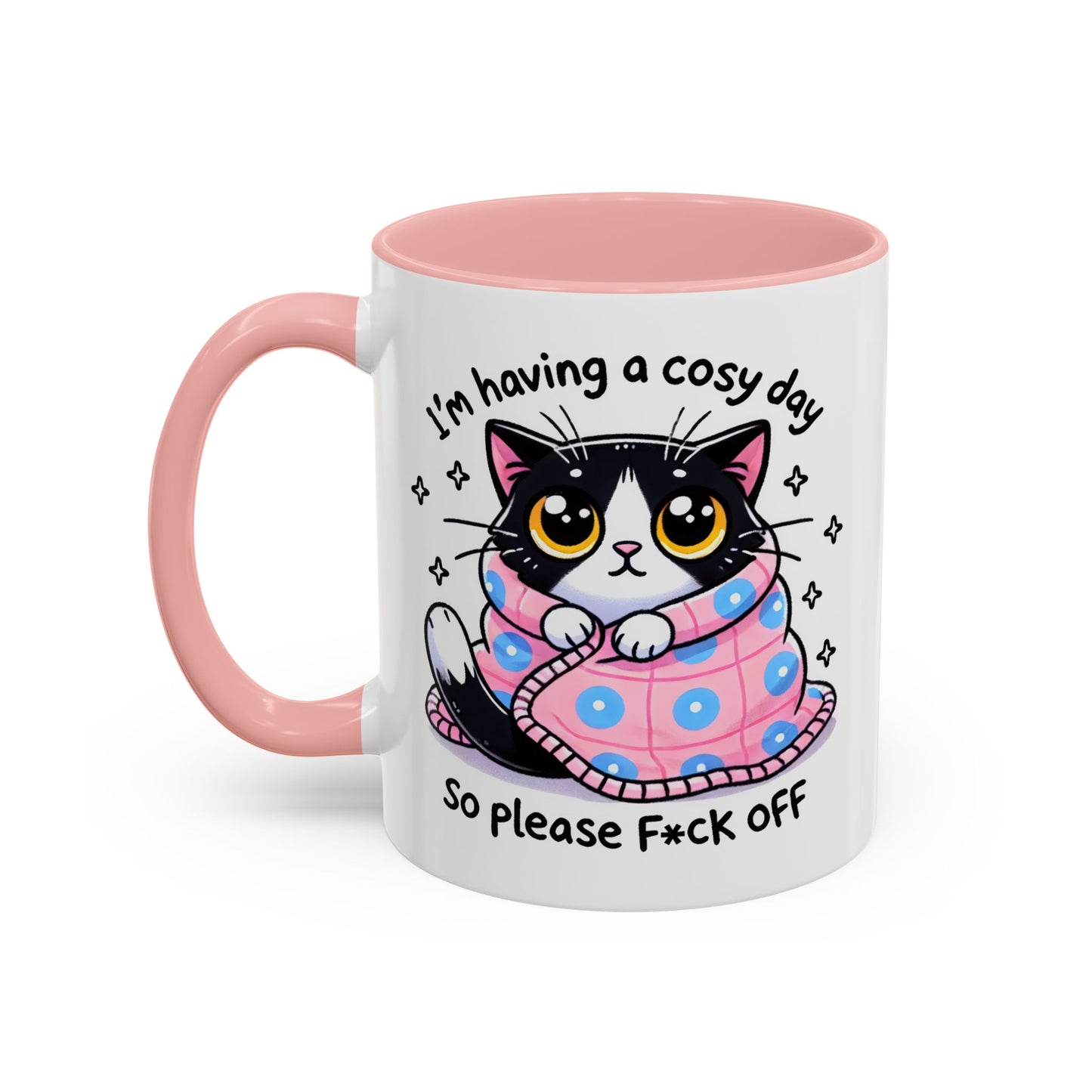 Humor Mug - I'm Having a Cosy Day