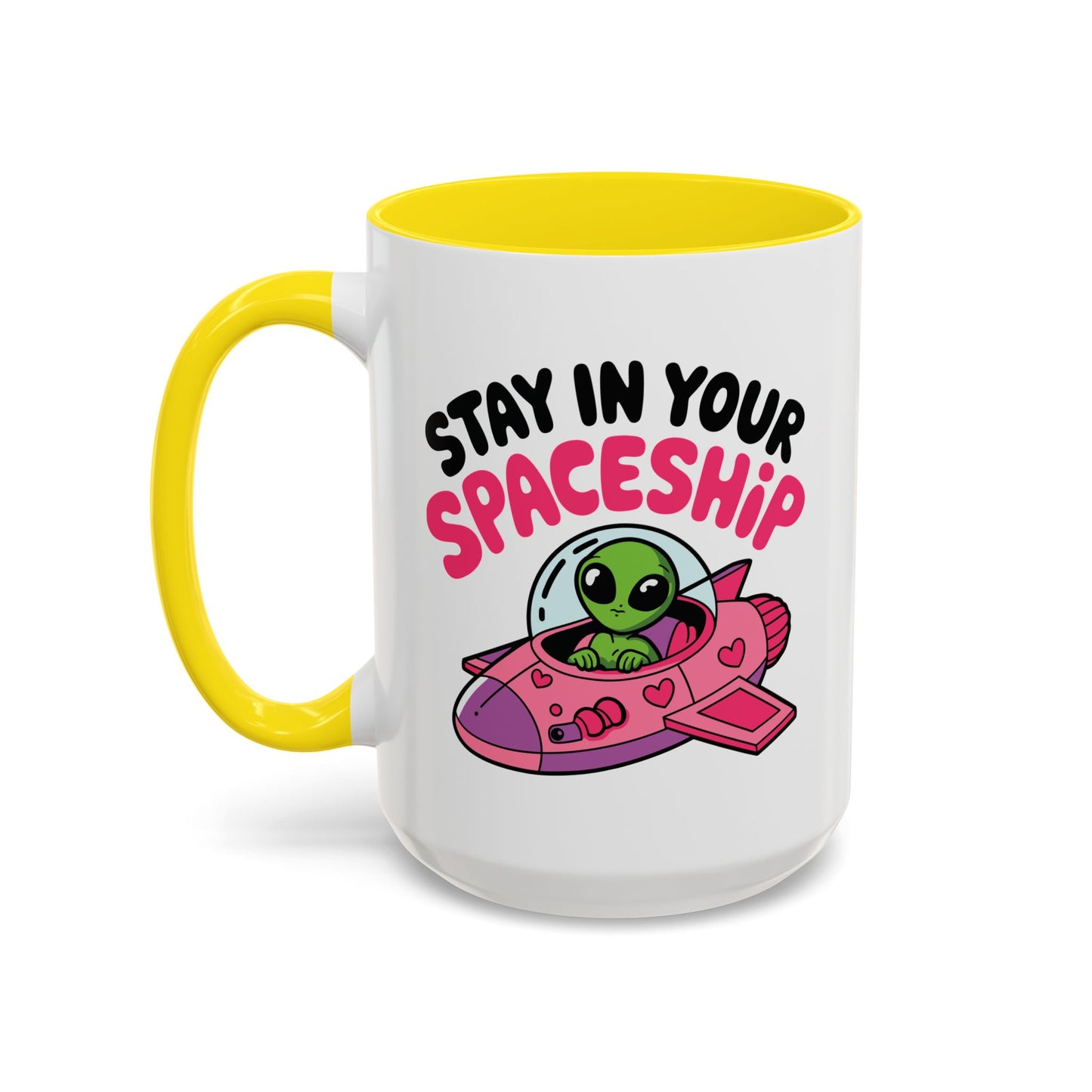 Alien Mug - Stay In Your Spaceship