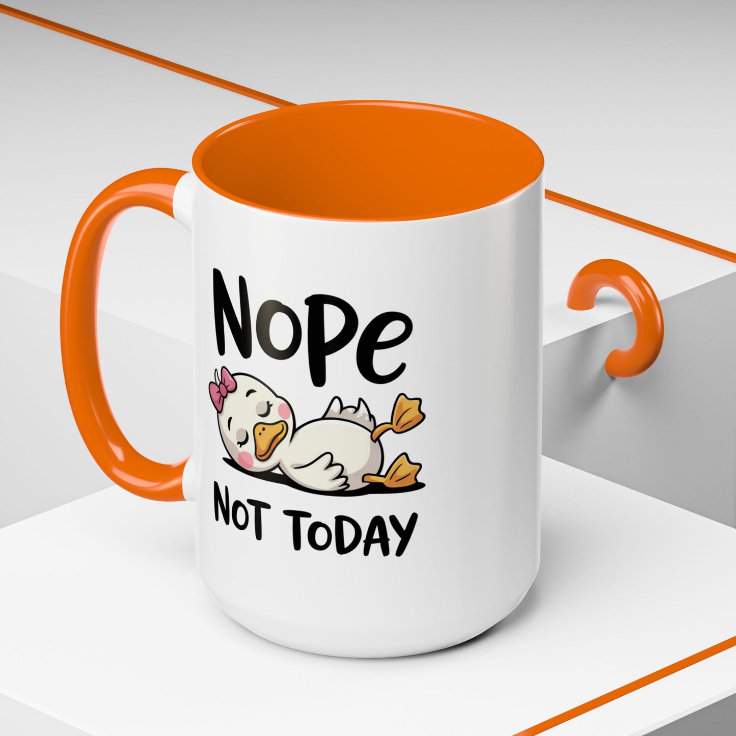 Humor Mug - Nope Not Today