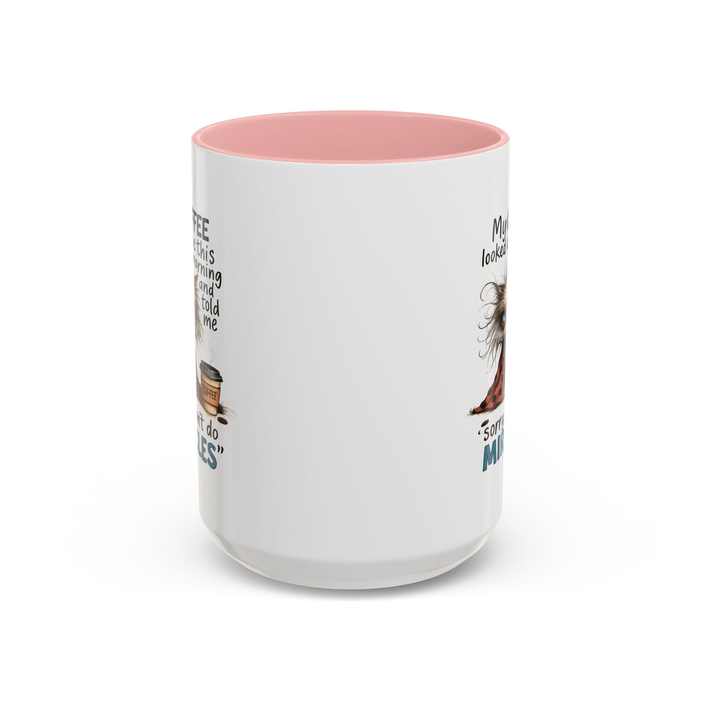 Animal Mug - My Coffee Looked At Me
