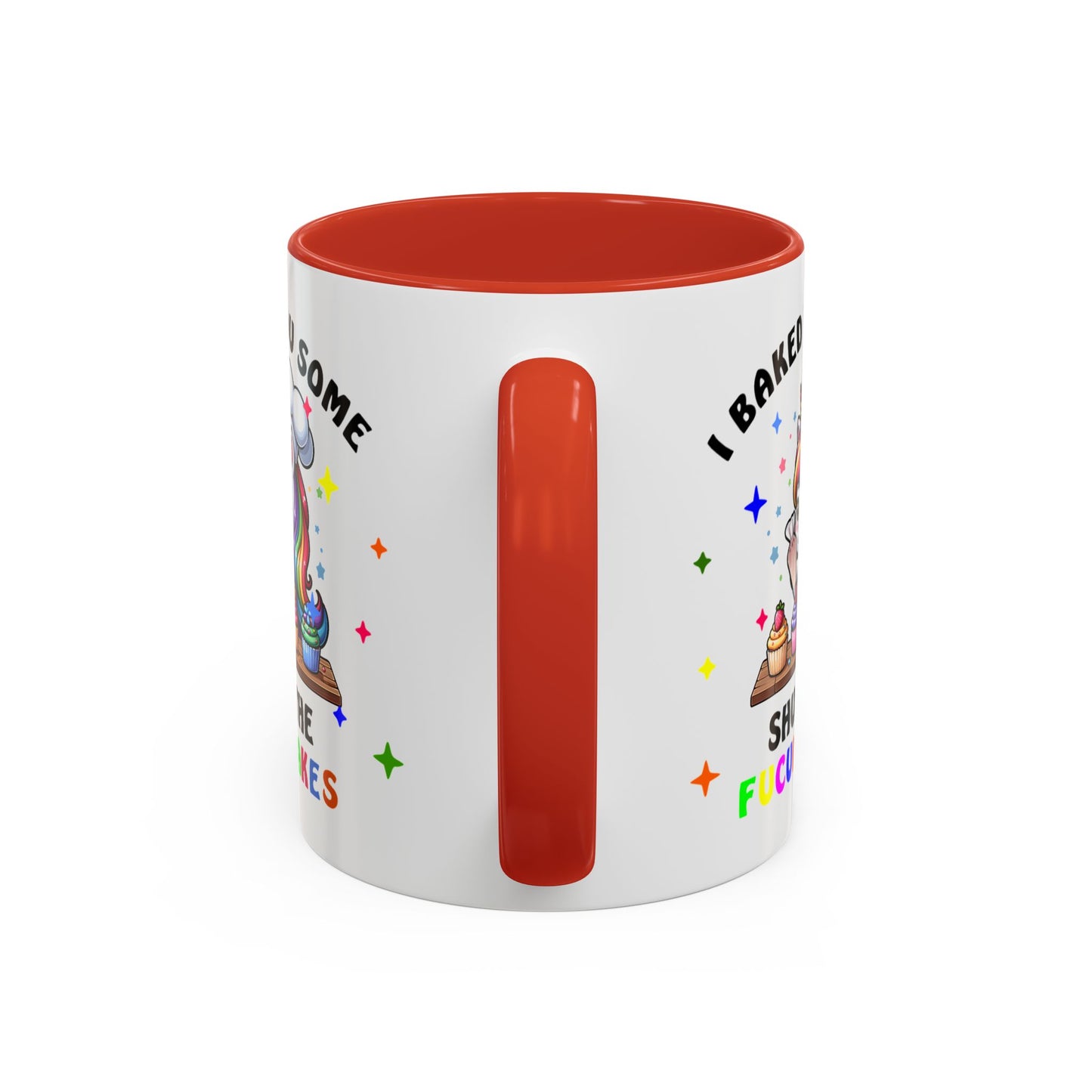 Humor Mug - I Baked You Some Shut the Fucupcakes