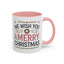 Christmas Mug - We Wish You a Merry Christmas Blue Green & Red Text
