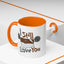 Humor Mug - I Still Love You