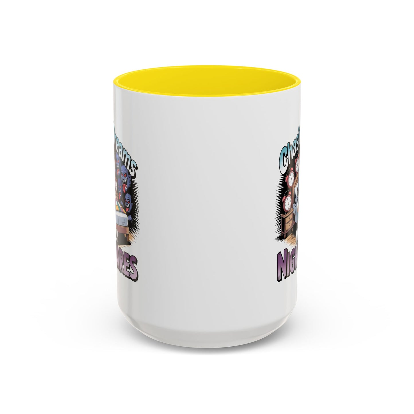 Humor Mug - Chasing Dreams Mostly Nightmares