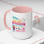 Humor Mug - I Am a Great Multitasker