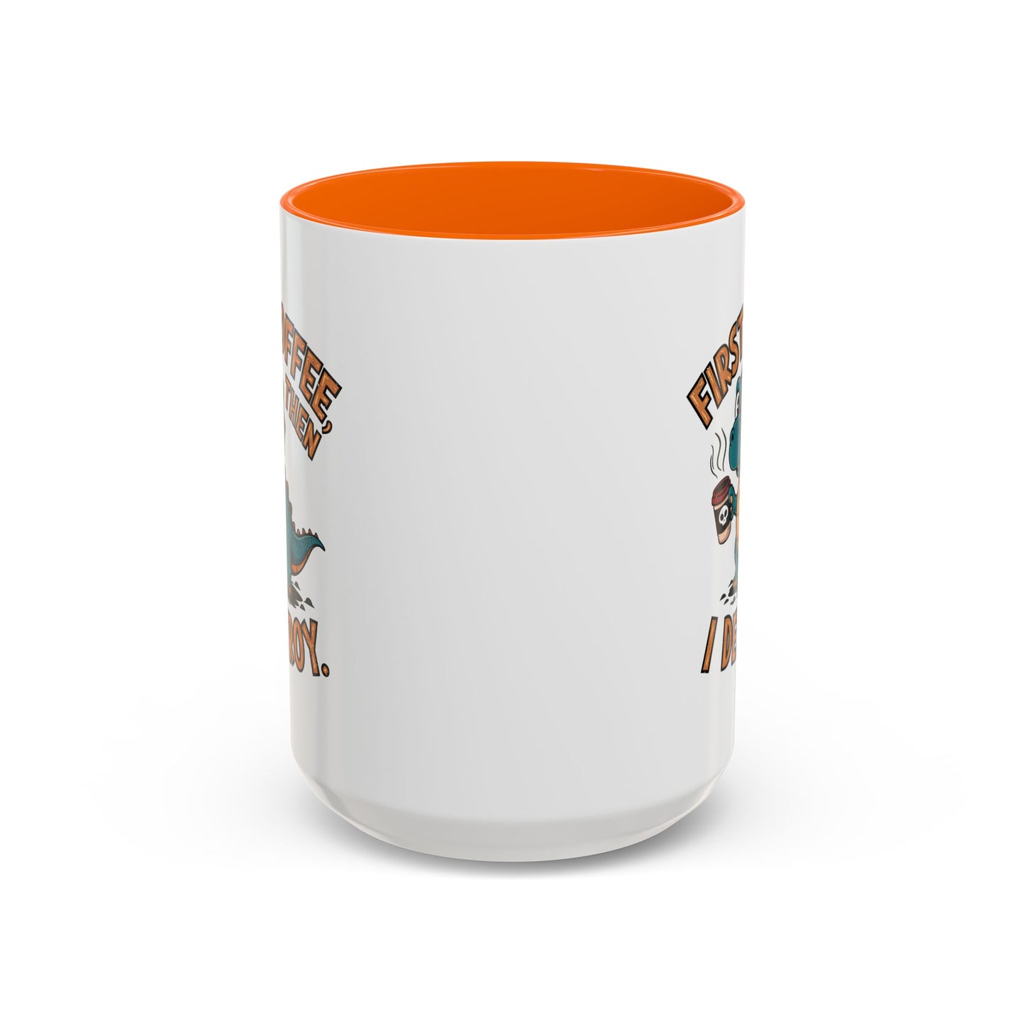 Humor Mug - First Coffee Then