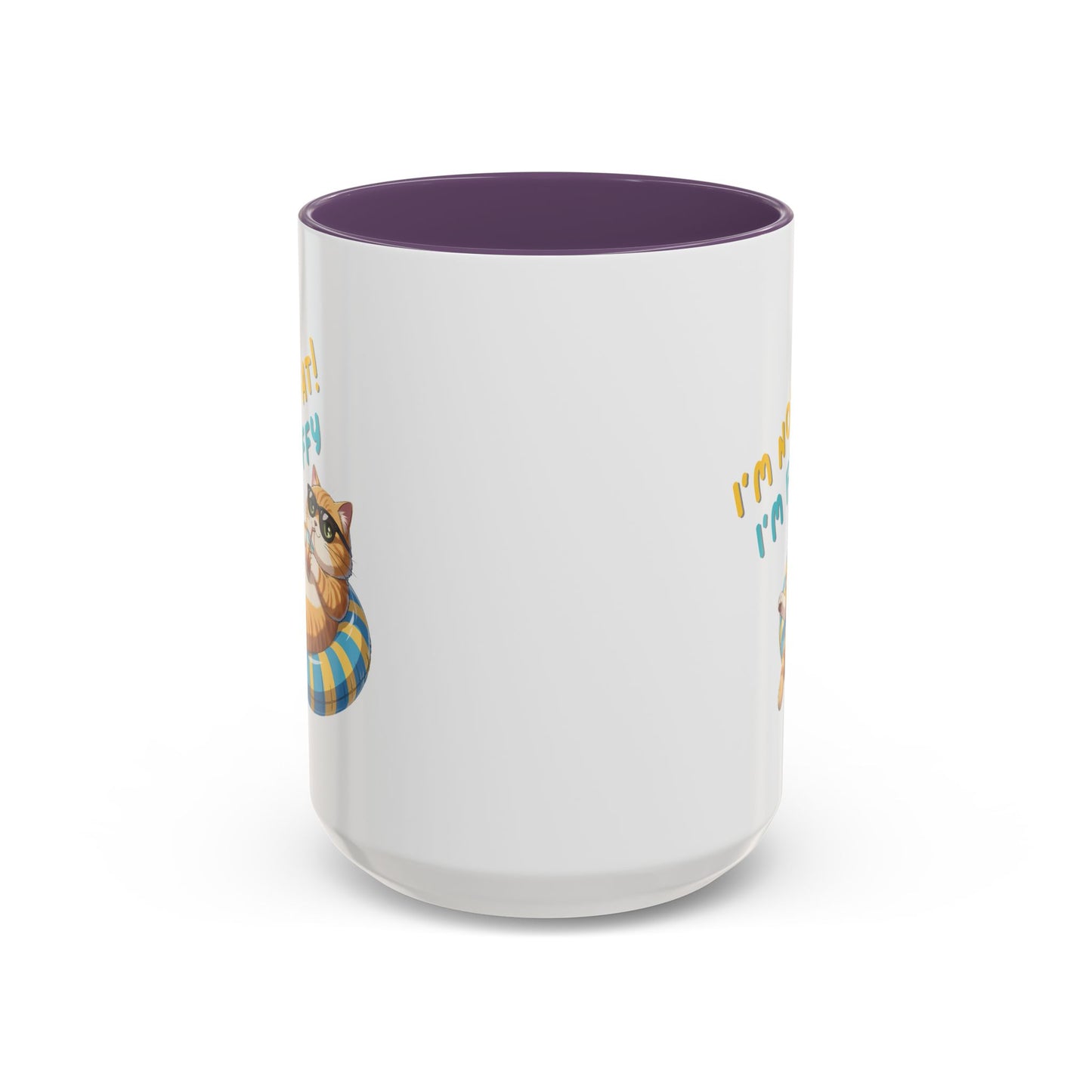 Humor Mug - I'm Not Fat I'm Just Fluffy Cat