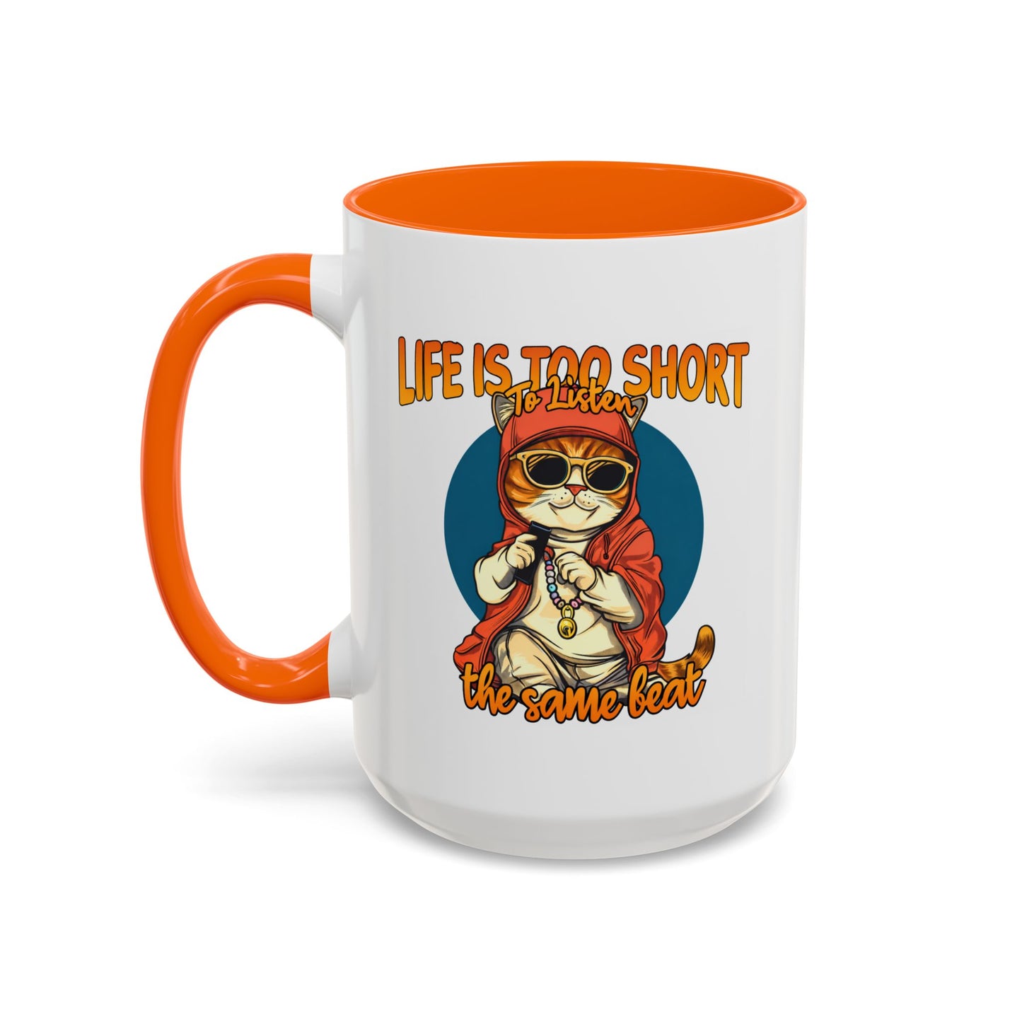 Humor Mug - Life Is Too Short