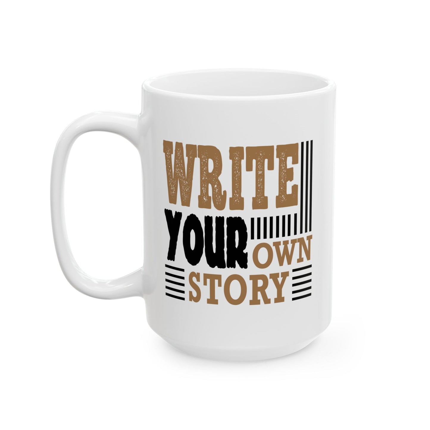 Motivation Mug - Write Your Own Story Poster